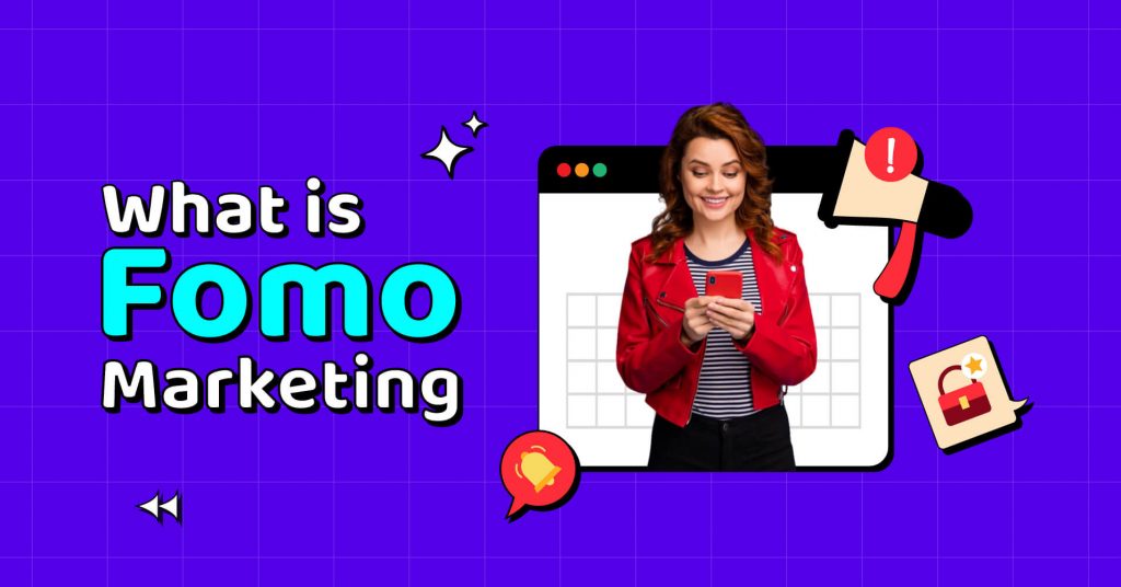 What is fomo marketing?