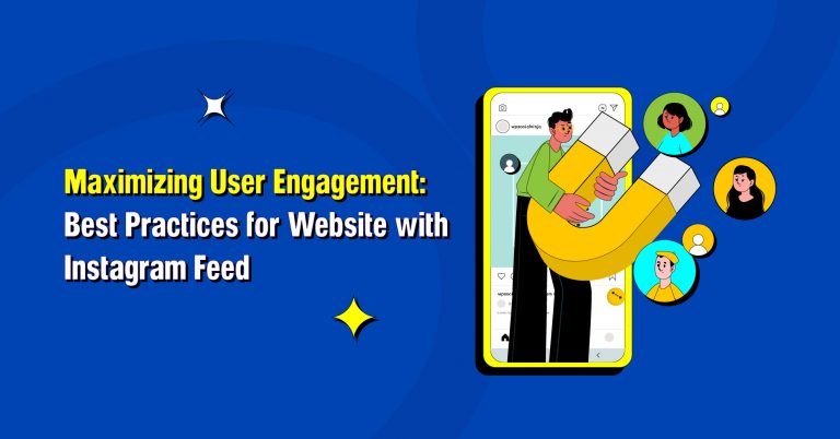 Maximizing User Engagement: Best Practices of Website with Instagram Feed