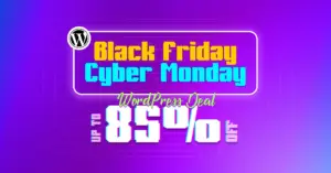 WordPress Black Friday Cyber Monday Deals