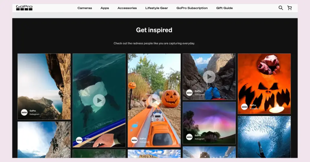 Brands like GoPro embed Instagram videos on their webpage to ensure maximum engagement