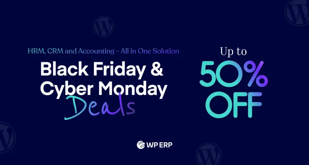 WP ERP Black Friday Cyber Monday Discount