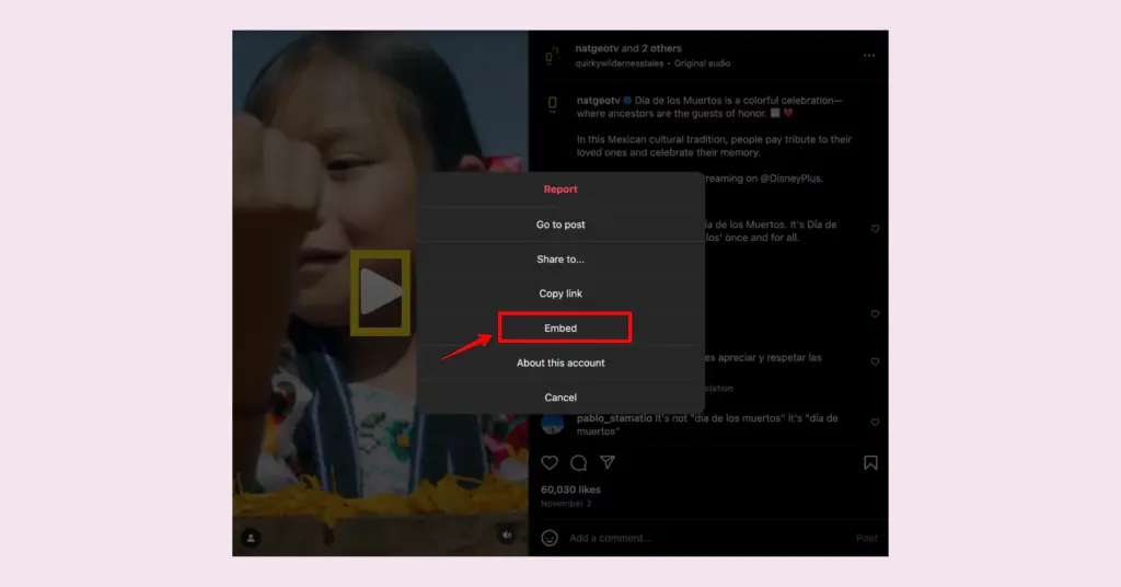 Click on this embed option to get your custom HTML link for embedding an Instagram video