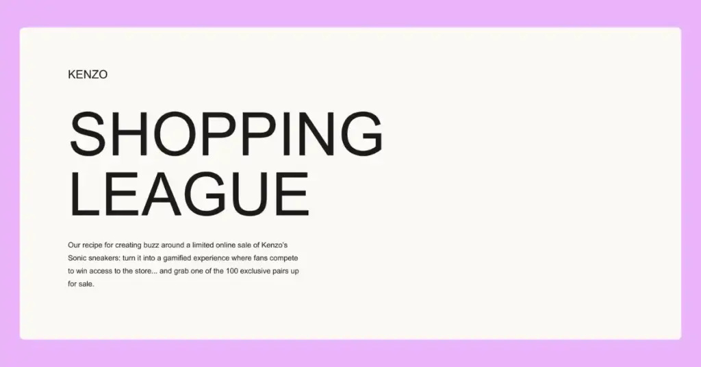 KENZO Shopping League game, a marketing strategy to create FOMO and urgency
