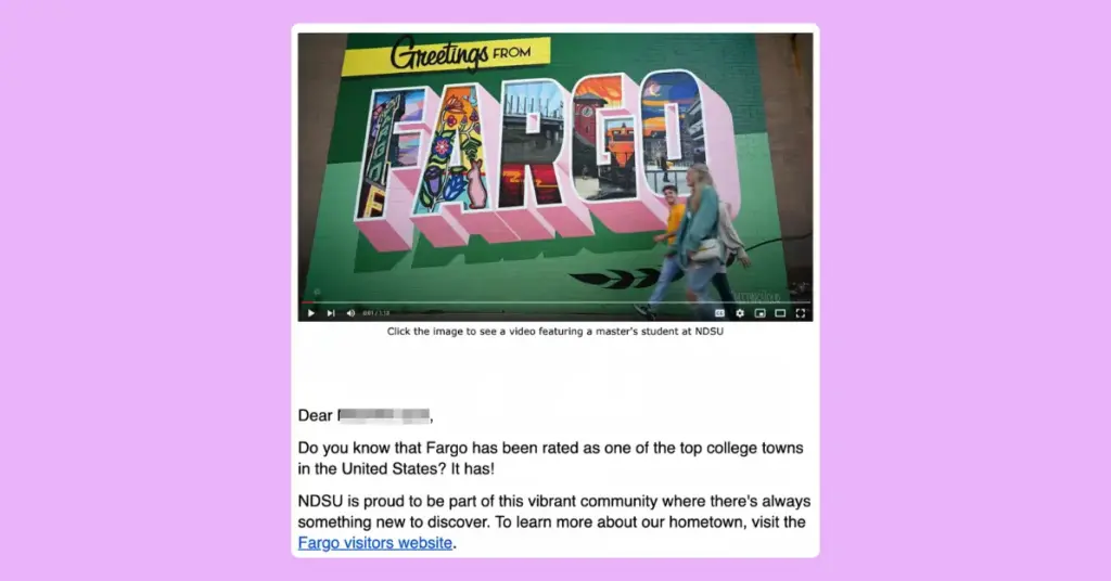 Personalized and engaging email newsletter campaigns from the North Dakota State University to increase student enrollment
